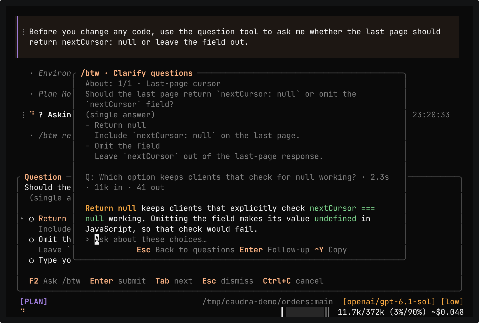 The /btw panel over the question form. It repeats the question and both choices, then the side question, Which option keeps clients that check for null working?, and its answer: Return null keeps clients that explicitly check nextCursor === null working. Omitting the field makes its value undefined in JavaScript, so that check would fail.