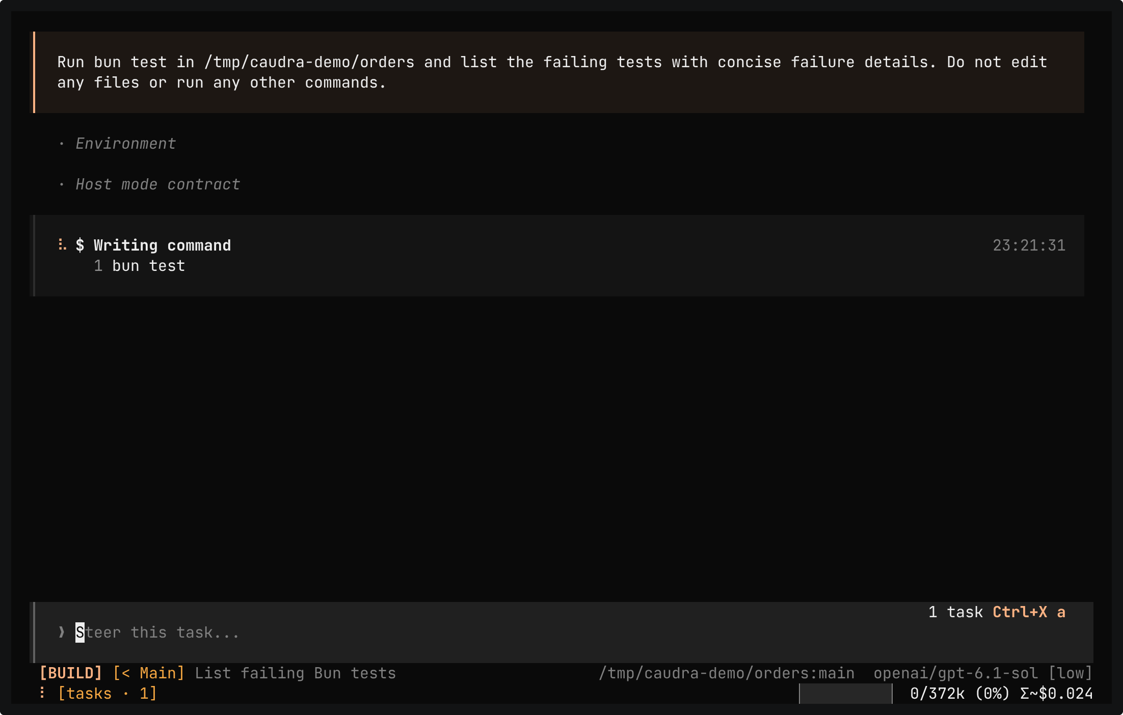The chat of the task List failing Bun tests. Its brief reads Run bun test in /tmp/caudra-demo/orders and list the failing tests with concise failure details. Do not edit any files or run any other commands. Below it, the subagent is writing its first command, bun test.